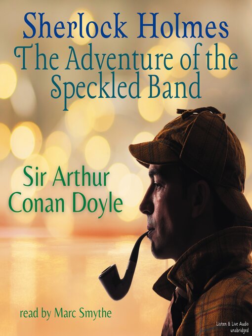 Title details for The Adventure of the Speckled Band by Arthur Conan Doyle - Available